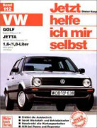 VW Golf II / Jetta ab August '83. VW Jetta ab Februar '84 1,6/1,8-Liter. Jetzt helfe ich mir selbst