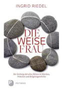 Die weise Frau