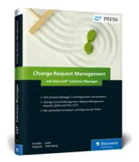 Change Request Management mit dem SAP Solution Manager