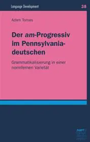 Der "am"-Progressiv im Pennsylvaniadeutschen