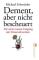 Dement, aber nicht bescheuert