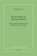 Paradoxalität als Sakramentalität