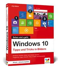 Windows 10 - Tipps und Tricks in Bildern