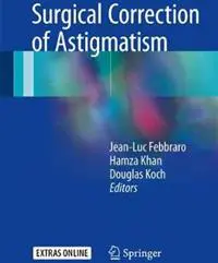 Surgical Correction of Astigmatism