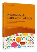 Praxishandbuch Social Media und Recht