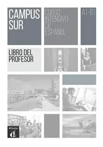 Campus Sur A1-B1. Libro del profesor