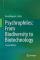 Psychrophiles: From Biodiversity to Biotechnology