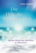 Die Hilfe der Geistigen Welt