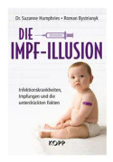 Die Impf-Illusion