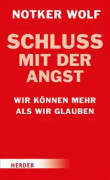 Schluss mit der Angst