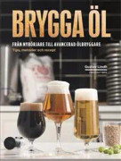 Brygga öl från nybörjare till avancerad ölbryggare