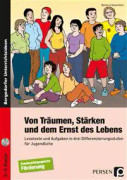 Von Träumen, Stärken und dem Ernst des Lebens