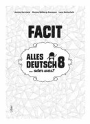 Alles Deutsch 8 Facit - Tyska för högstadiet