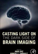 Casting Light on the Dark Side of Brain Imaging