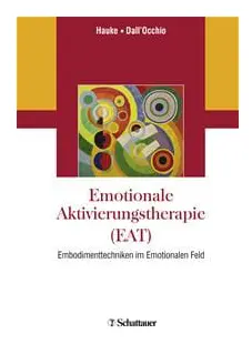 Emotionale Aktivierungstherapie (EAT)