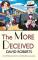 The More Deceived