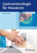 Gastroenterologie für Hausärzte