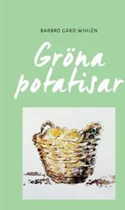 Gröna potatisar