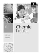 Chemie heute SII. Lösungen. Einführungsphase. Nordrhein-Westfalen