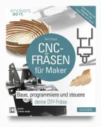 CNC-Fräsen für Maker