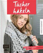 Häkeln kompakt - Tücher häkeln