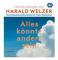 Alles könnte anders sein