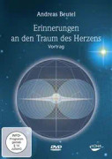Erinnerungen an den Traum des Herzen