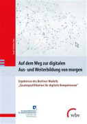 Auf dem Weg zur digitalen Aus- und Weiterbildung von morgen