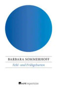 Fehl- und Frühgeburten