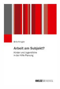 Arbeit am Subjekt?