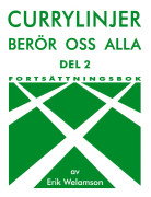 Currylinjer berör oss alla. 2, Fortsättningsbok 9789163174285