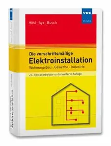 Die vorschriftsmäßige Elektroinstallation