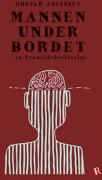Mannen under bordet : en framtidsberättelse