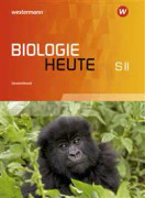 Biologie heute SII. Gesamtband. Niedersachsen