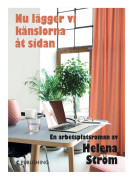 Nu lägger vi känslorna åt sidan 9789198276930