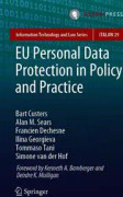 EU Personal Data Protection in Policy and Practice