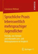 Sprachliche Praxis Lebensweltlich Mehrsprachiger Jugendlicher