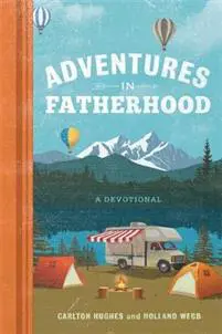 Adventures in Fatherhood