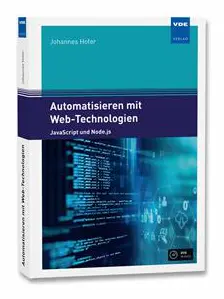 Automatisieren mit Web-Technologien / inkl. CD