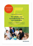 Die Arbeits- und Gesundheitssituation von Lehrkräften