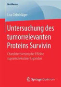 Untersuchung Des Tumorrelevanten Proteins Survivin