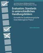 Evaluation: Standards in unterschiedlichen Handlungsfeldern