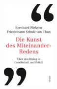 Die Kunst des Miteinander-Redens