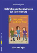 Zwei Jungs und eine Zicke. Begleitmaterial