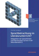 Landgraf, T: Sprachbetrachtung im Literaturunterricht?