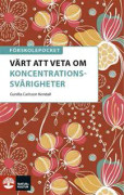 Förskolepocket : Värt att veta om koncentrationssvårigheter