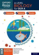 Oxford Revise: A Level Biology for OCR A Complete Revision and Practice