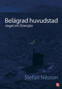 Belägrad huvudstad : slaget om Östersjön