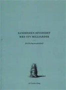 Sandheden Divideret Med Syv Milliarder