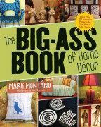 The Big Ass Book of Home Decor